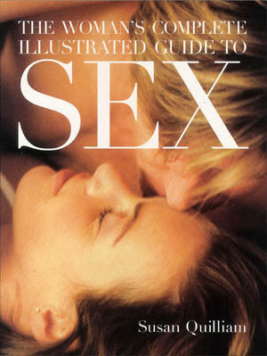 THE WOMAN'S COMPLETE ILLUSTRATED GUIDE TO SEX