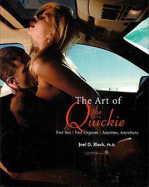 THE ART OF THE QUICKIE