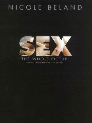 SEX: THE WHOLE PICTURE