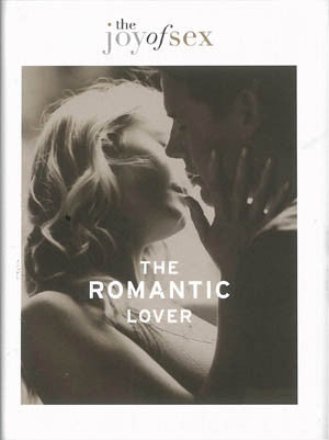 THE JOY OF SEX - THE ROMANTIC LOVER
