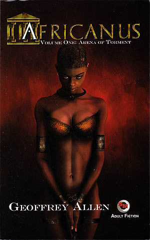 Africanus Vol 1: Arena of Torment