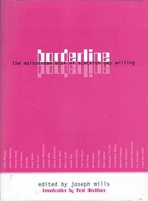 Borderline: The Mainstream Book of Scottish Gay Writing