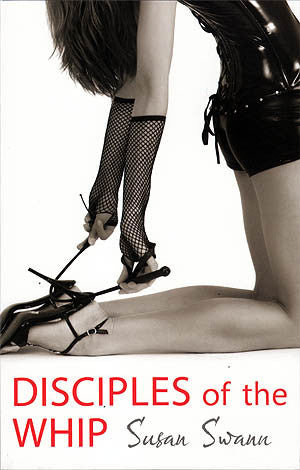 Disciples Of The Whip