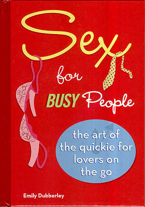 Sex For Busy People