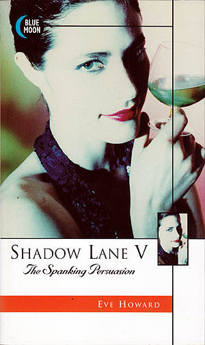 Shadow Lane V: The Spanking Persuasion