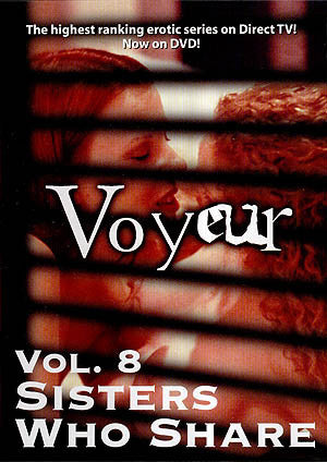 Voyeur Vol 8 - Sisters Who Share