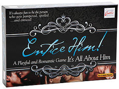 Entice Him!