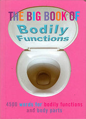 The Big Book Of Bodily Functions